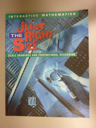 Imagen de archivo de Interactive Mathematics Just the Right Size (Unit 3) a la venta por Green Street Books