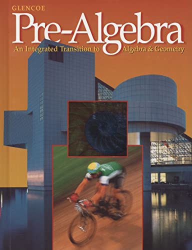 9780028250311: Pre-Algebra: An Integrated Transition to Algebra & Geometry