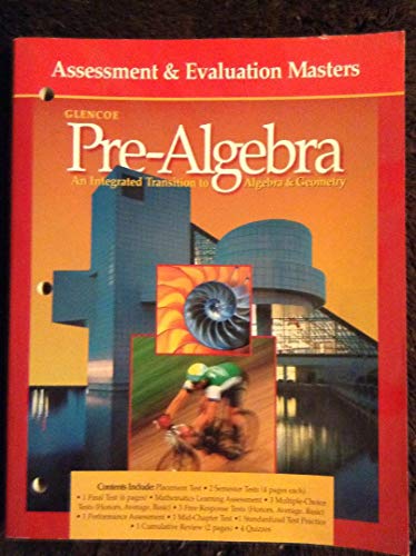 Stock image for Assessment & Evaluation Masters (Glencoe Pre-Algebra, An Integrated Transition) for sale by ZBK Books