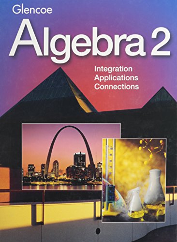 Algebra 2 Student Edition - Collins, William, Cuevas, Gilbert, Foster, Alan G., Gordon, Berchie, Moore-Harris, Beatrice, Rath, James, Swart, Dora