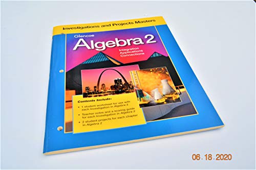 Imagen de archivo de Glencoe Algebra 2, Integration Applications Connections (Investigations and. a la venta por Nationwide_Text