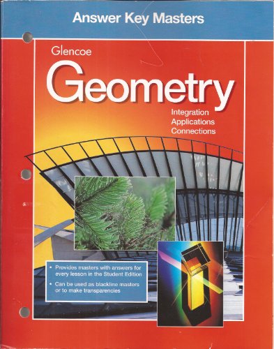 Stock image for Glencoe Geometry: Integration, Applications, Connections - Answer Key Masters for sale by HPB-Red
