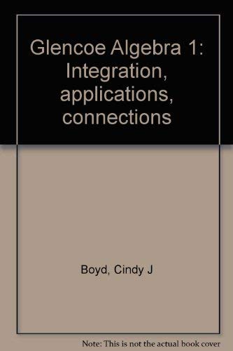 Stock image for Glencoe Algebra 1: Integration, applications, connections for sale by HPB-Red