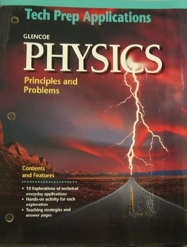 Beispielbild fr Physics: Principles and Problems - Tech Prep Applications zum Verkauf von Wonder Book