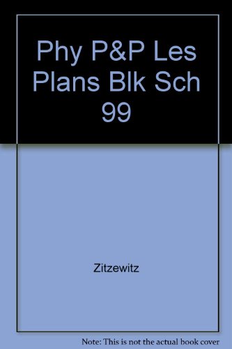 9780028254883: Phy P&P Les Plans Blk Sch 99