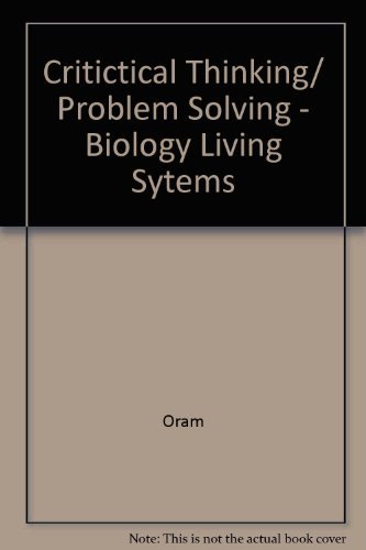 9780028263137: Critical Thinking / Problem Solving: Biology Living Systems