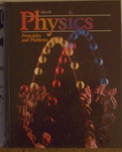 Imagen de archivo de Merrill Physics Principles and Problems Glencoe a la venta por SecondSale
