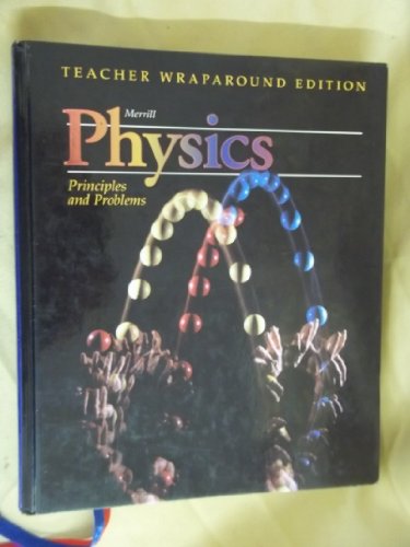 Imagen de archivo de Physics Principles and Problems (Teacher wraparound edition) a la venta por Jenson Books Inc