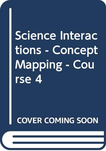 Stock image for Science Interactions - Concept Mapping - Course 4 [Paperback] by Glencoe for sale by Nationwide_Text