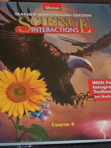 

Science Interactions, Course 4, Teacher Wraparound Edition