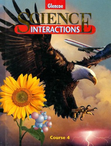 9780028276076: Science Interactions Course 4