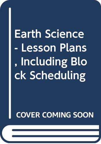 Stock image for Earth Science - Lesson Plans, Including Block Scheduling [Paperback] by Glencoe for sale by Nationwide_Text