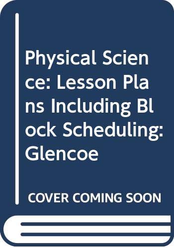 Stock image for Physical Science: Lesson Plans Including Block Scheduling: Glencoe for sale by SecondSale