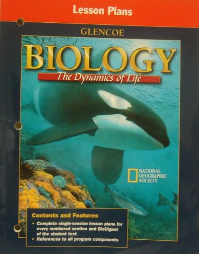 9780028282619: Biology: The Dynamics of Life: Lesson Plans: Glencoe