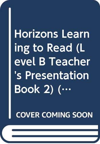 Stock image for Horizons, Learning to Read (Level B, Teacher's Presentation Book 2) (SRA Horizons Learning to Read, Volume 2) for sale by Booksavers of MD