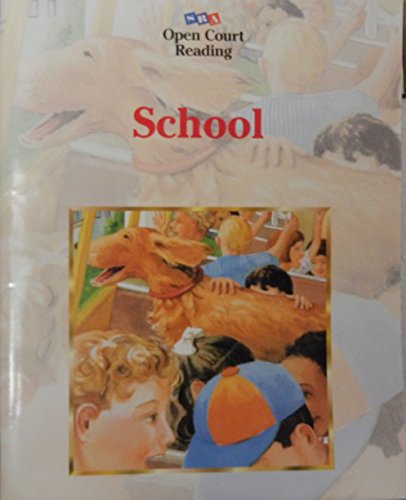 Imagen de archivo de SRA Open Court Reading: SCHOOL a la venta por Ed Buryn Books