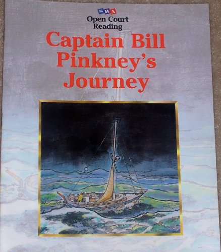 Open Court Reading: Captain Bill Pinkney's Journey (9780028309484) by Bill Pinkney