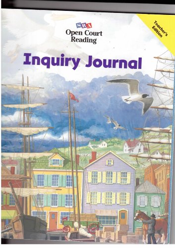 SRA Open Court Reading: INQUIRY JOURNAL Level 4 (TEACHER's edition) (Open Court Reading, Level 4 (Teacher's edition)) (9780028310084) by SRA