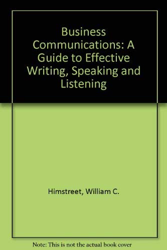 Stock image for Business Communications: A Guide to Effective Writing, Speaking and Listening for sale by HPB-Red