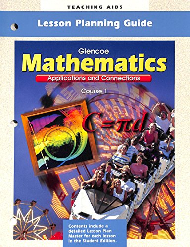 Stock image for Lesson Planning Guide, Course 1 (Glencoe Mathematics: Applications & Connections) for sale by Wonder Book