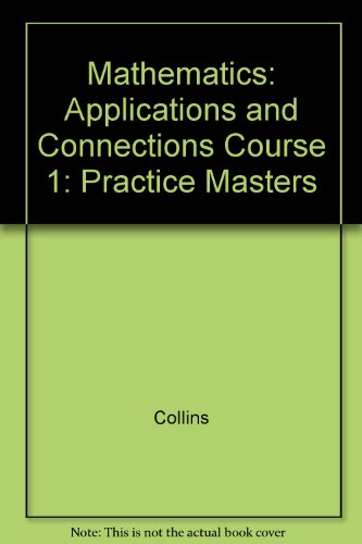 Stock image for Mathematics: Applications and Connections Course 1: Practice Masters for sale by The Book Cellar, LLC