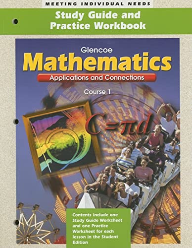 Stock image for Mathematics: Applications and Connections, Course 1- Study Guide and Practice Workbook for sale by Allied Book Company Inc.