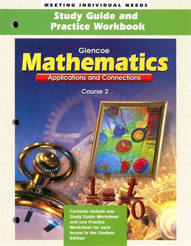 9780028331249: Applications and Connections Course 2 Study Guide and Practice Workbook (Glencoe Mathematics)