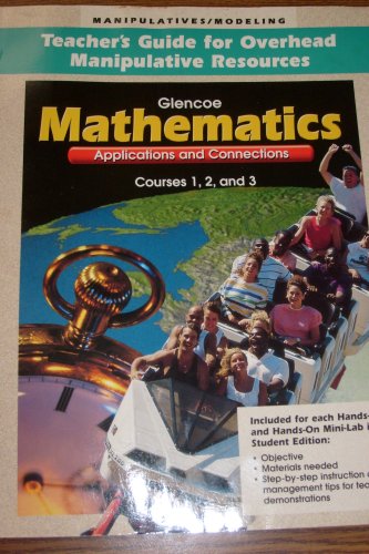 Stock image for Glenco Math Applications & Connections Courses 1, 2, & 3 Teacher?s Guide for Overhead Manipulative Resources for sale by The Book Cellar, LLC