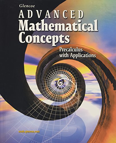 Stock image for Advanced Mathematical Concepts Precalculus With Applications for sale by SecondSale