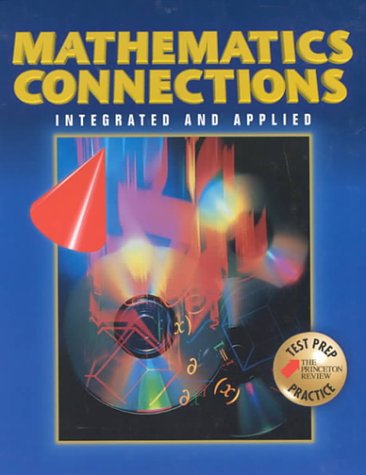 Imagen de archivo de Mathematics Connections: Integrated and Applied a la venta por The Book Cellar, LLC