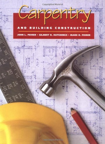 Stock image for Carpentry and Building Construction for sale by ThriftBooks-Dallas