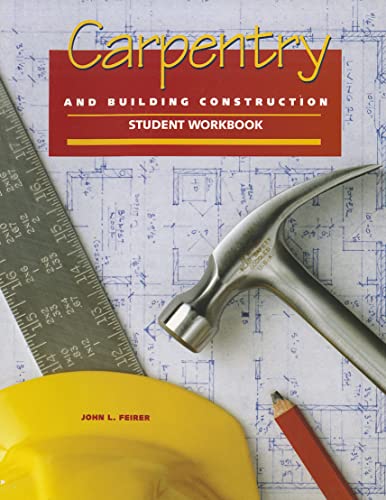 Stock image for Carpentry and Building Construction Student Workbook for sale by Friends of  Pima County Public Library