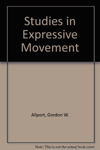 Studies in Expressive Movement (9780028402802) by Gordon W. Allport