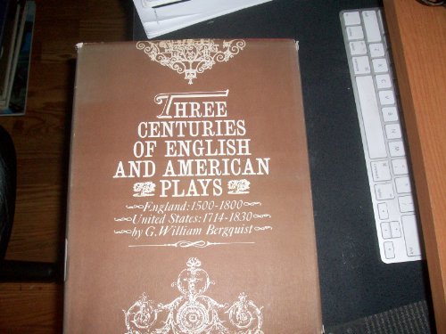 9780028412306: Three Centuries of English and American Plays: A Check List England 1500-1800 & United States 1714-1830