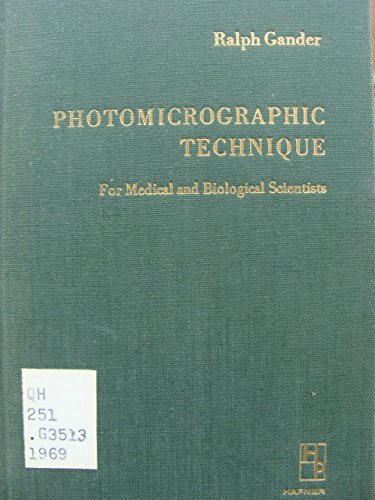 Beispielbild fr Photomicrographic Technique for Medical and Biological Scientists zum Verkauf von Small World Books