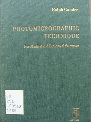 Imagen de archivo de Photomicrographic Technique for Medical and Biological Scientists a la venta por Small World Books