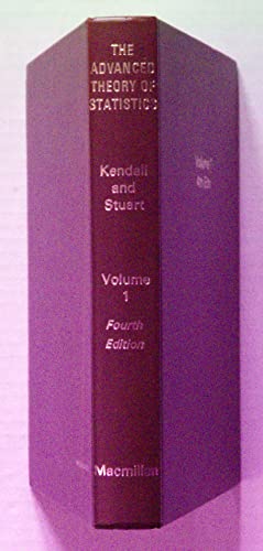 9780028476308: The Advanced Theory of Statistics. Volume 1: Distribution Theory. Fourth edition