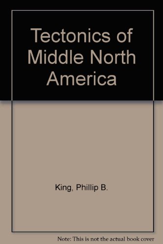 Stock image for Tectonics of Middle North America for sale by Irish Booksellers