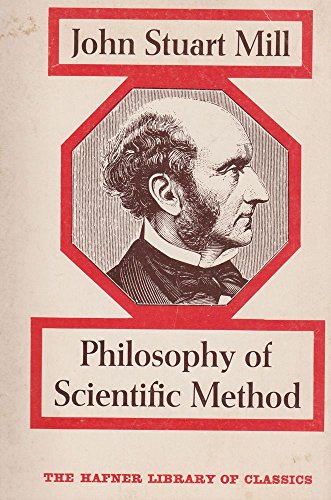 Beispielbild fr John Stuart Mill's Philosophy of Scientific Method zum Verkauf von Better World Books