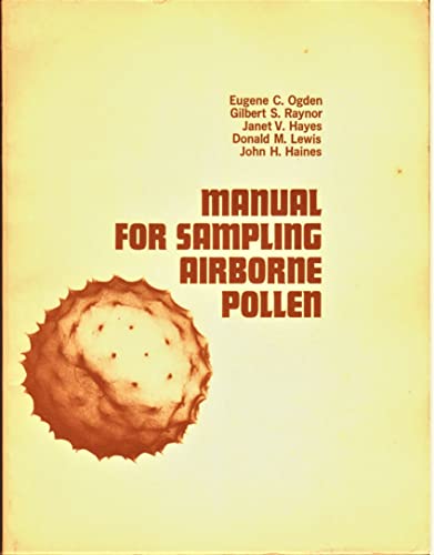 9780028498201: Manual for Sampling Airborne Pollen