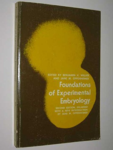 Beispielbild fr Foundations of Experimental Embryology zum Verkauf von Better World Books