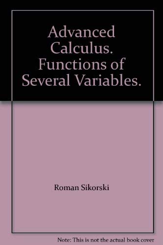 9780028522807: Advanced calculus: Functions of several variables (Instytut matematyczny Polskiej Akademii Nauk. Monografie matematyczne, t. 51)