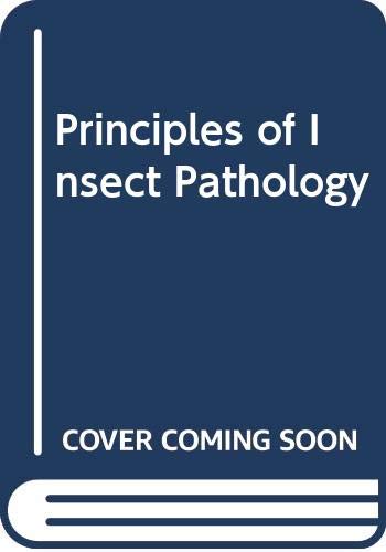 Beispielbild fr Principles of Insect Pathology zum Verkauf von Midtown Scholar Bookstore