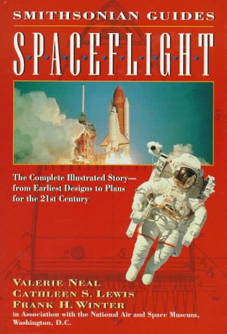 Beispielbild fr Spaceflight: A Smithsonian Guide (Smithsonian Guides Series) zum Verkauf von Wonder Book