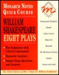 William Shakespeare: Eight Plays (Monarch Notes Quick Course) (9780028600154) by William Shakespeare
