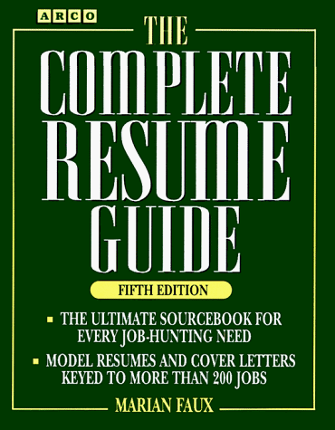 Stock image for The Complete Resume Guide for sale by The Book Cellar, LLC