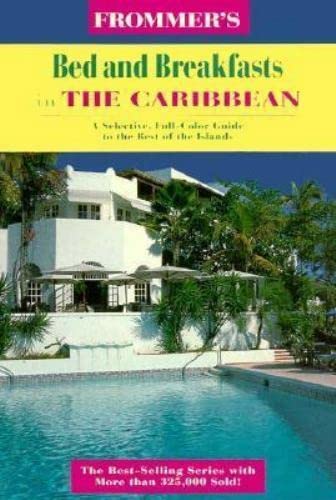 Stock image for Frommer's Bed and Breakfasts in the Caribbean for sale by Ergodebooks
