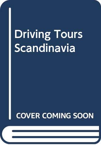 Imagen de archivo de Driving Tours Scandinavia a la venta por Better World Books