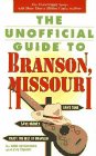 Stock image for The Unofficial Guide to Branson, Missouri for sale by ThriftBooks-Atlanta