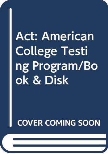 9780028603124: Act: American College Testing Program/Book & Disk